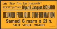 Richard, Jacques. - « Liste "Mieux vivre à Franconville" présentée par votre député Jacques Richard. Réunion publique d'information ».