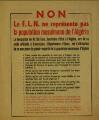 Gouvernement français. - « Non, le F.L.N. ne représente pas la population musulmane d'Algérie ».