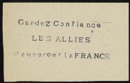 1 vue Seconde Guerre mondiale. - « Gardez confiance. Les Alliés sauveront la France ».