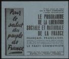 1 vue  - Parti communiste français. - « Pour le salut du peuple de France... le programme de la libération sociale et nationale de la France ». (ouvre la visionneuse)