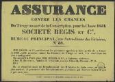 1 vue  - Compagnie d\'assurance mutuelle Régis et cie [à Paris] contre le tirage au sort de la conscription, classe 1831. (ouvre la visionneuse)