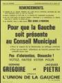 1 vue  - Grégoire, Gérard et Pietri, Jacques. - « Ville de Gonesse. Elections municipales du 20 mars 1977. Remerciements. Pour que la Gauche soit présente au conseil municipal ». (ouvre la visionneuse)
