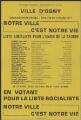 1 vue Gineste, Jean-Louis. - « Ville d'Osny. Elections municipales : scrutin du 13 mars 1977. Notre ville c'est notre vie. Liste socialiste pour l'union de la Gauche ».