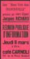 1 vue  - Richard, Jacques. - « Liste \'Mieux vivre dans Franconville\' présentée par votre député Jacques Richard. Réunion publique d\'information ». (ouvre la visionneuse)