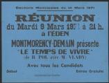 1 vue - Boissel, Jean-François. - « Elections municipales du 14 mars 1971. Montmorency-Demain présente \'Le temps de vivre\' ». (ouvre la visionneuse)