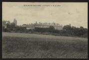 2 vues « Beaumont-sur-Oise. L'hôpital vu de la plaine ». Frémont édit., Beaumont-sur-Oise.